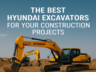 The Best Hyundai Excavators for Your Construction Projects
